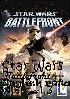 Box art for Star Wars Battlefront English retail v1.2 -> v1.3