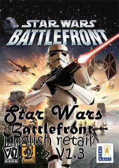 Box art for Star Wars Battlefront English retail v1.2 -> v1.3