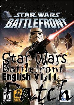 Box art for Star Wars Battlefront English v1.11 Patch