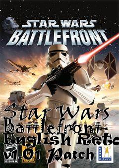 Box art for Star Wars Battlefront English Retail v1.01 Patch