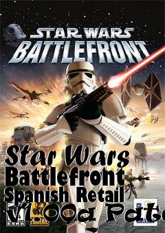 Box art for Star Wars Battlefront Spanish Retail v1.00a Patch