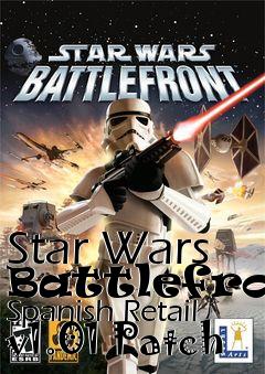 Box art for Star Wars Battlefront Spanish Retail v1.01 Patch