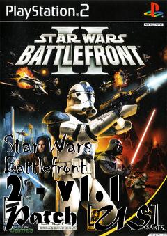 Box art for Star Wars Battlefront 2 - v1.1 Patch [US]