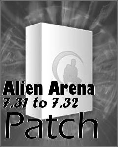 Box art for Alien Arena 7.31 to 7.32 Patch