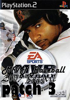 Box art for MVP Baseball 2005 Retail patch 3