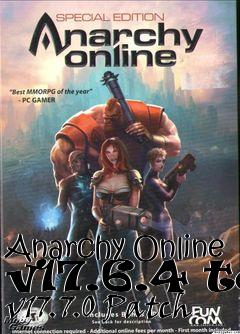 Box art for Anarchy Online v17.6.4 to v17.7.0 Patch