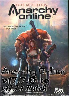 Box art for Anarchy Online v17.7.0 to v17.7.1 Patch