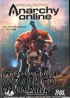 Box art for Anarchy Online v17.0.4 to v17.0.5 Patch