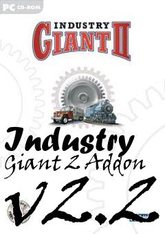 Box art for Industry Giant 2 Addon v2.2