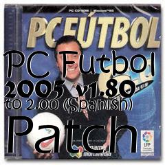 Box art for PC Futbol 2005 v1.80 to 2.00 (Spanish) Patch