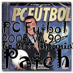 Box art for PC Futbol 2005 v1.90 to 2.00 (Spanish) Patch