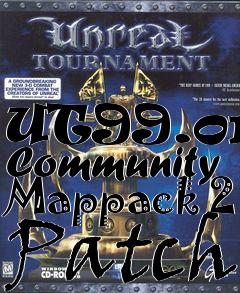 Box art for UT99.org Community Mappack 2 Patch