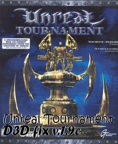 Box art for Unreal Tournament D3D fix v.1.9c