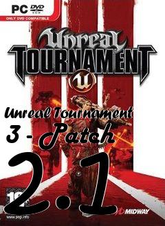 Box art for Unreal Tournament 3 - Patch 2.1
