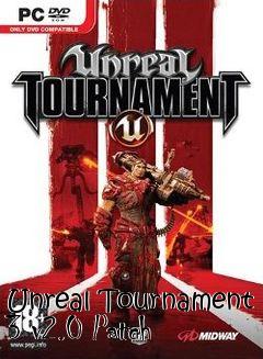 Box art for Unreal Tournament 3 v2.0 Patch