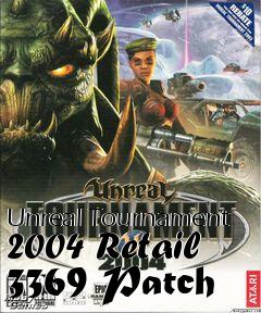 Box art for Unreal Tournament 2004 Retail 3369 Patch