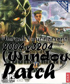 Box art for Unreal Tournament 2004 v3204 (Windows) Patch