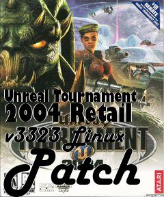 Box art for Unreal Tournament 2004 Retail v3323 Linux Patch