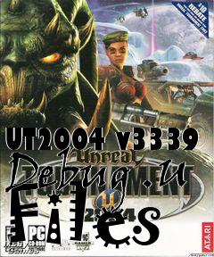 Box art for UT2004 v3339 Debug .U Files