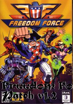 Box art for Freedom Force Patch v1.2