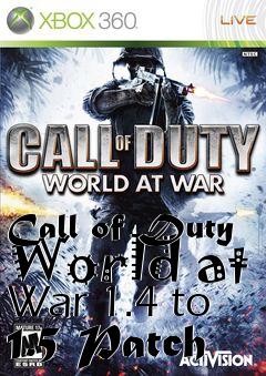 Box art for Call of Duty World at War 1.4 to 1.5 Patch