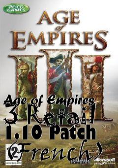 Box art for Age of Empires 3 Retail 1.10 Patch (French)