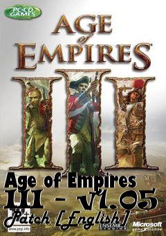 Box art for Age of Empires III - v1.05 Patch [English]