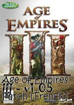 Box art for Age of Empires III - v1.05 Patch [French]