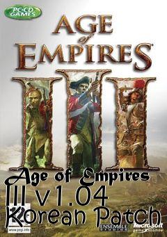 Box art for Age of Empires III v1.04 Korean Patch