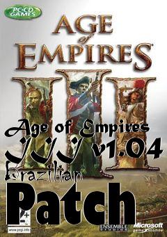 Box art for Age of Empires III v1.04 Brazilian Patch