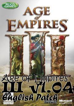 Box art for Age of Empires III v1.04 English Patch