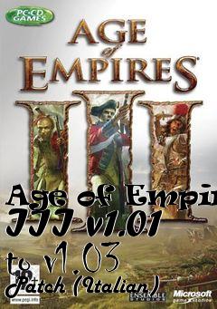 Box art for Age of Empires III v1.01 to v1.03 Patch (Italian)