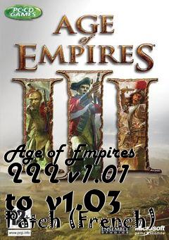 Box art for Age of Empires III v1.01 to v1.03 Patch (French)