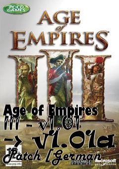 Box art for Age of Empires III - v1.01 -> v1.01a Patch [German