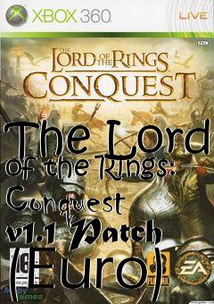 Box art for The Lord of the Rings: Conquest v1.1 Patch (Euro)