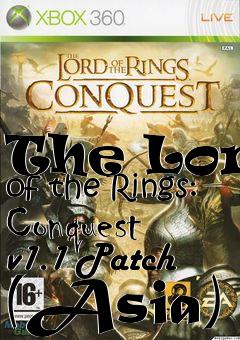 Box art for The Lord of the Rings: Conquest v1.1 Patch (Asia)