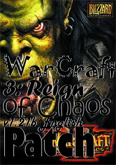 Box art for WarCraft 3: Reign of Chaos v1.21b English Patch