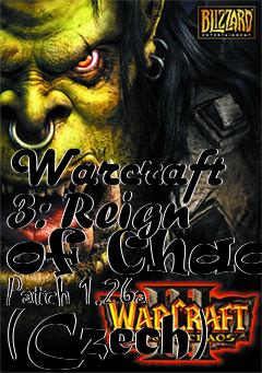 Box art for Warcraft 3: Reign of Chaos Patch 1.26a (Czech)