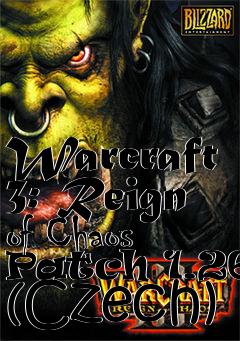 Box art for Warcraft 3: Reign of Chaos Patch 1.26a (Czech)