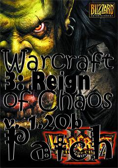 Box art for Warcraft 3: Reign of Chaos v. 1.20b Patch