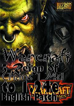 Box art for Warcraft 3 Reign of Chaos 1.24d to 1.24e English Patch