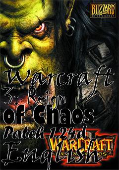 Box art for Warcraft 3: Reign of Chaos Patch 1.24d English