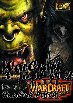 Box art for WarCraft 3: RoC v1.21 to v1.21b English Patch