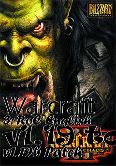 Box art for Warcraft 3: RoC English v1.19 to v1.19b Patch