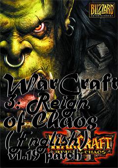 Box art for WarCraft 3: Reign of Chaos (English)  v1.19 patch