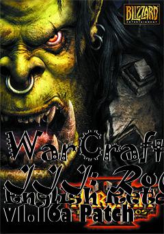 Box art for WarCraft III: RoC English Retail v1.16a Patch