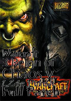 Box art for Warcraft 3 Reign of Chaos v. 1.24e Polish Full Patch