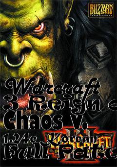 Box art for Warcraft 3 Reign of Chaos v. 1.24e Korean Full Patch