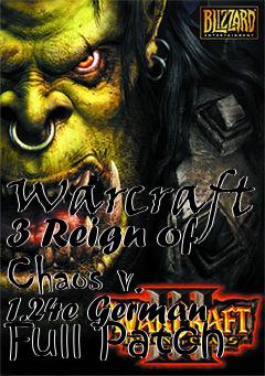 Box art for Warcraft 3 Reign of Chaos v. 1.24e German Full Patch