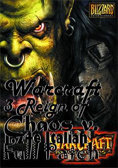 Box art for Warcraft 3 Reign of Chaos v. 1.24e Italian Full Patch